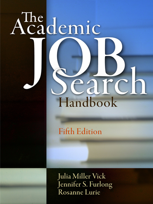 Title details for The Academic Job Search Handbook by Julia Miller Vick - Wait list
